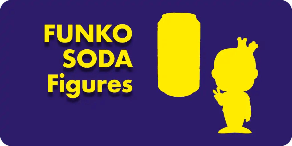 Funko Soda - PopOLoco - New and Rare Funko Soda Collection